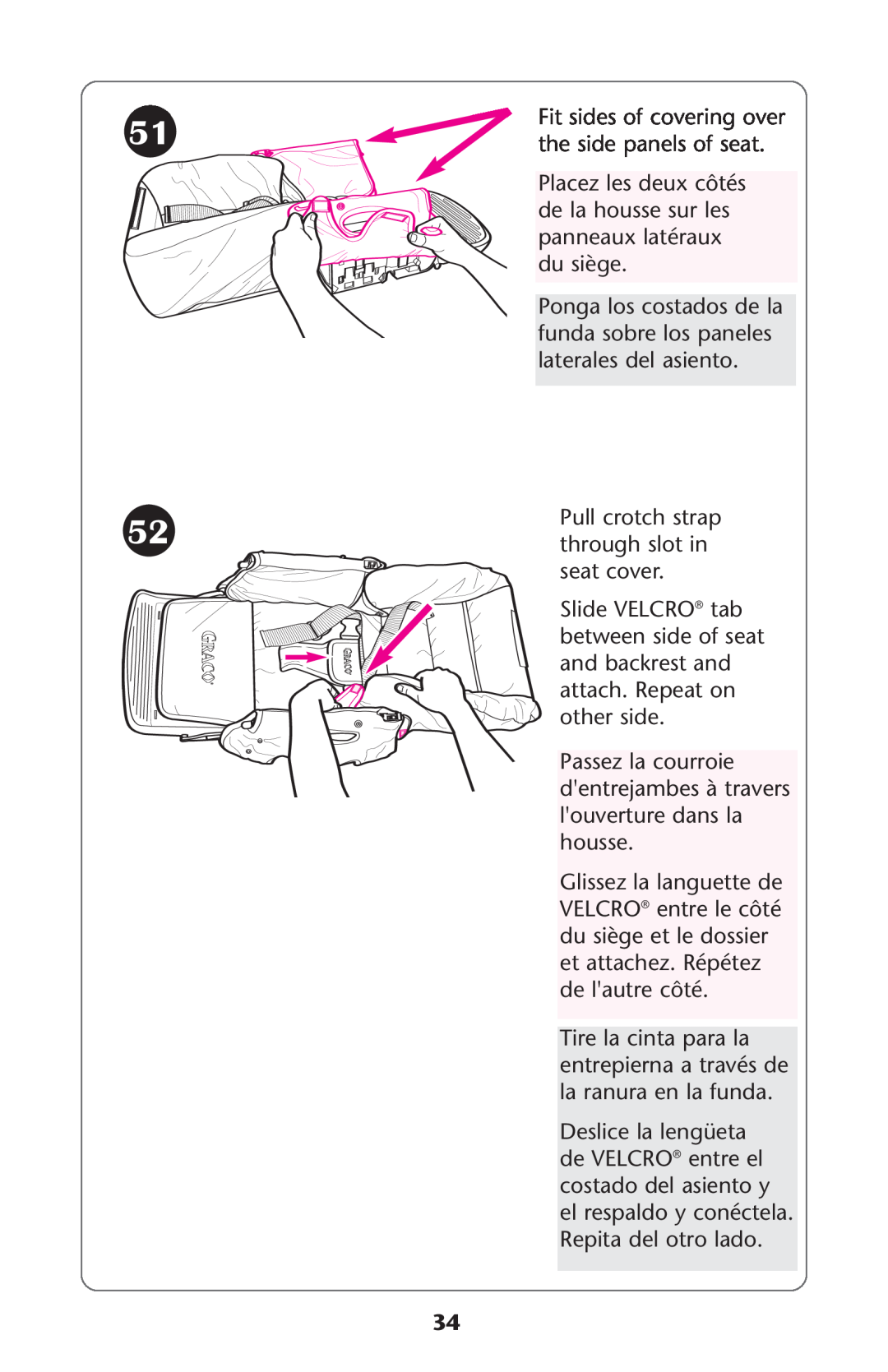 Graco ISPA108AB manual Fit sides of covering over the side panels of seat, Pull crotch strap through slot in seat cover 