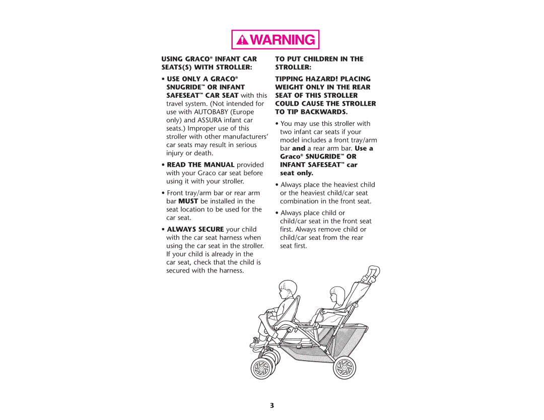 Graco ISPA109AC 08/05 manual Using Graco Infant CAR Seatss with Stroller, Graco Snugride or Infant Safeseat car seat only 