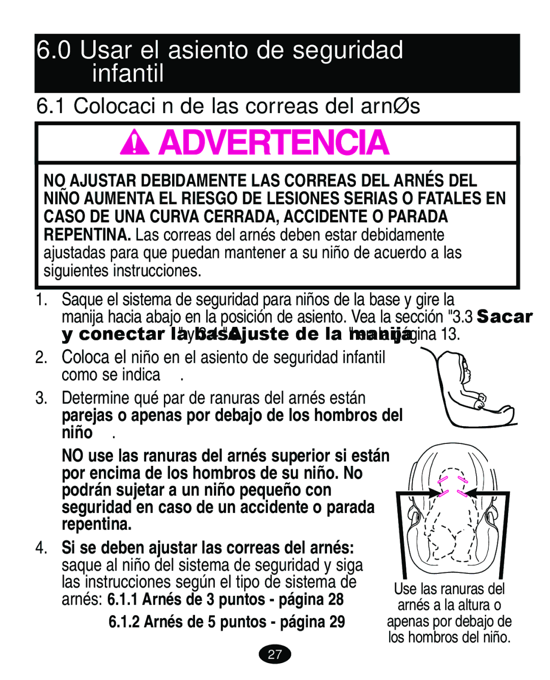 Graco ISPA109AC manual Usar el asiento de seguridad infantil, Colocación de las correas del arnés 