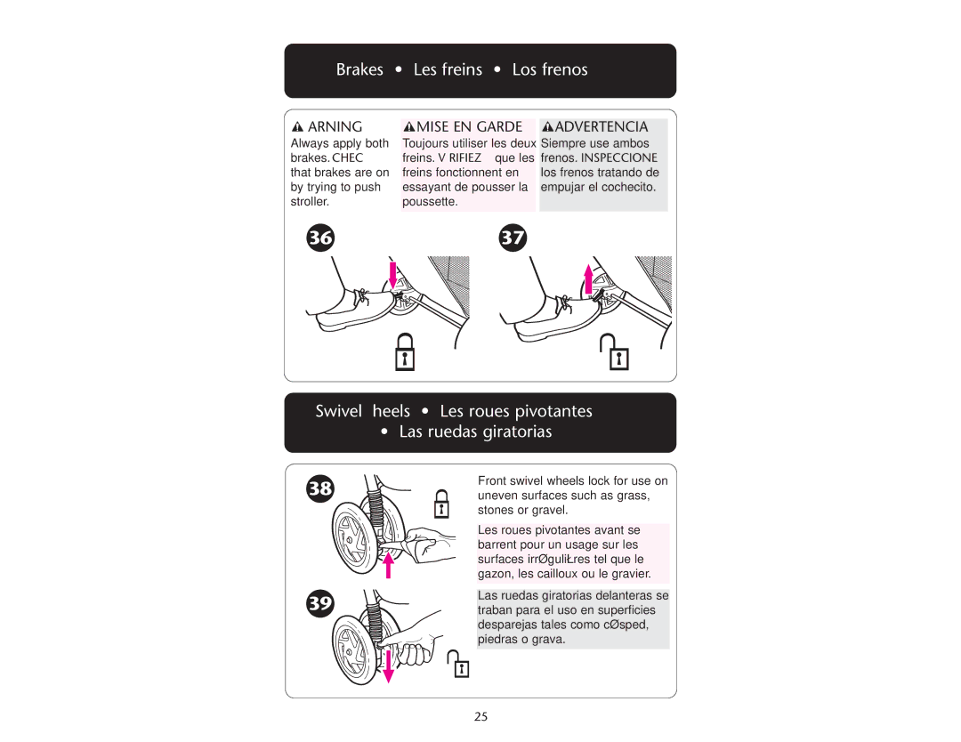 Graco ISPA109AC manual Brakes Les freins Los frenos, Swivel Wheels Les roues pivotantes Las ruedas giratorias 