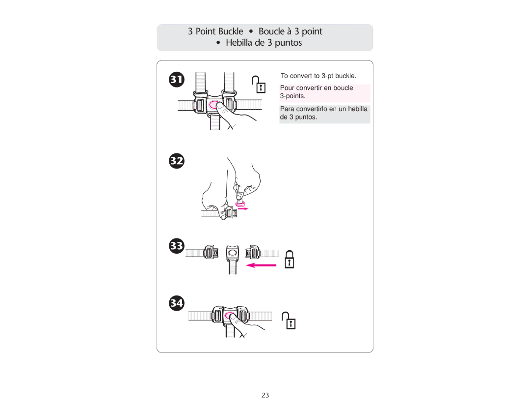 Graco ISPA109AC manual Point Buckle Boucle à 3 point Hebilla de 3 puntos 