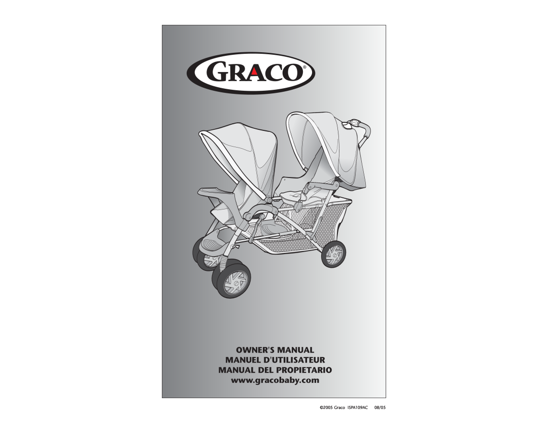 Graco manual Owners Manual, Manuel Dutilisateur, Manual Del Propietario, Graco ISPA109AC, 08/05 