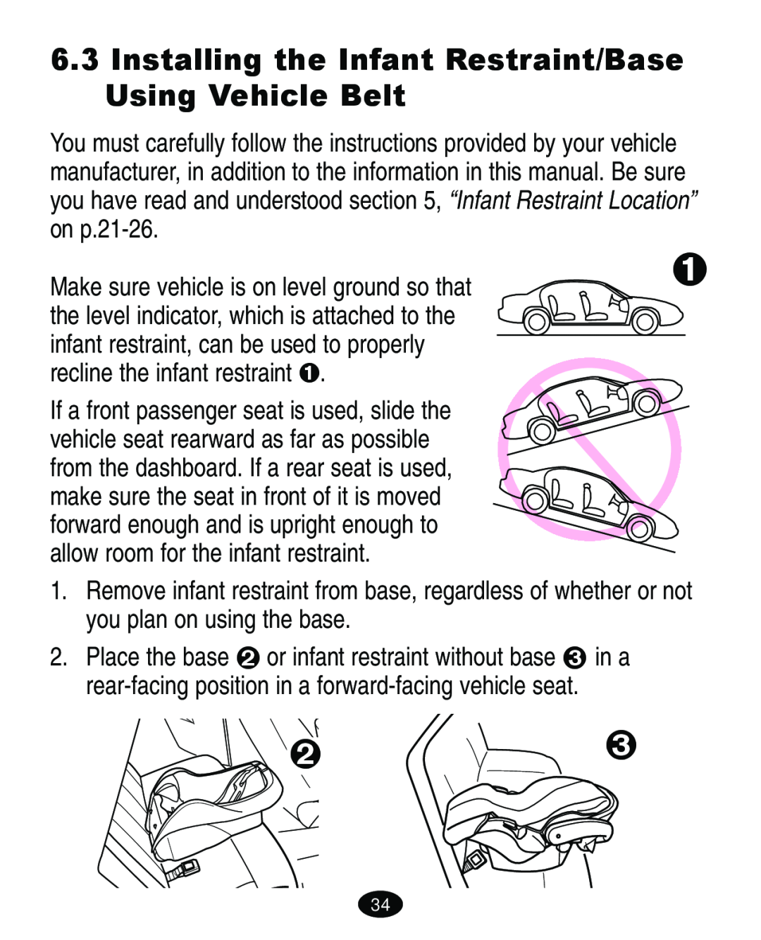Graco ISPA109AC Installing the Infant Restraint/Base Using Vehicle Belt, Place the base, or infant restraint without base 