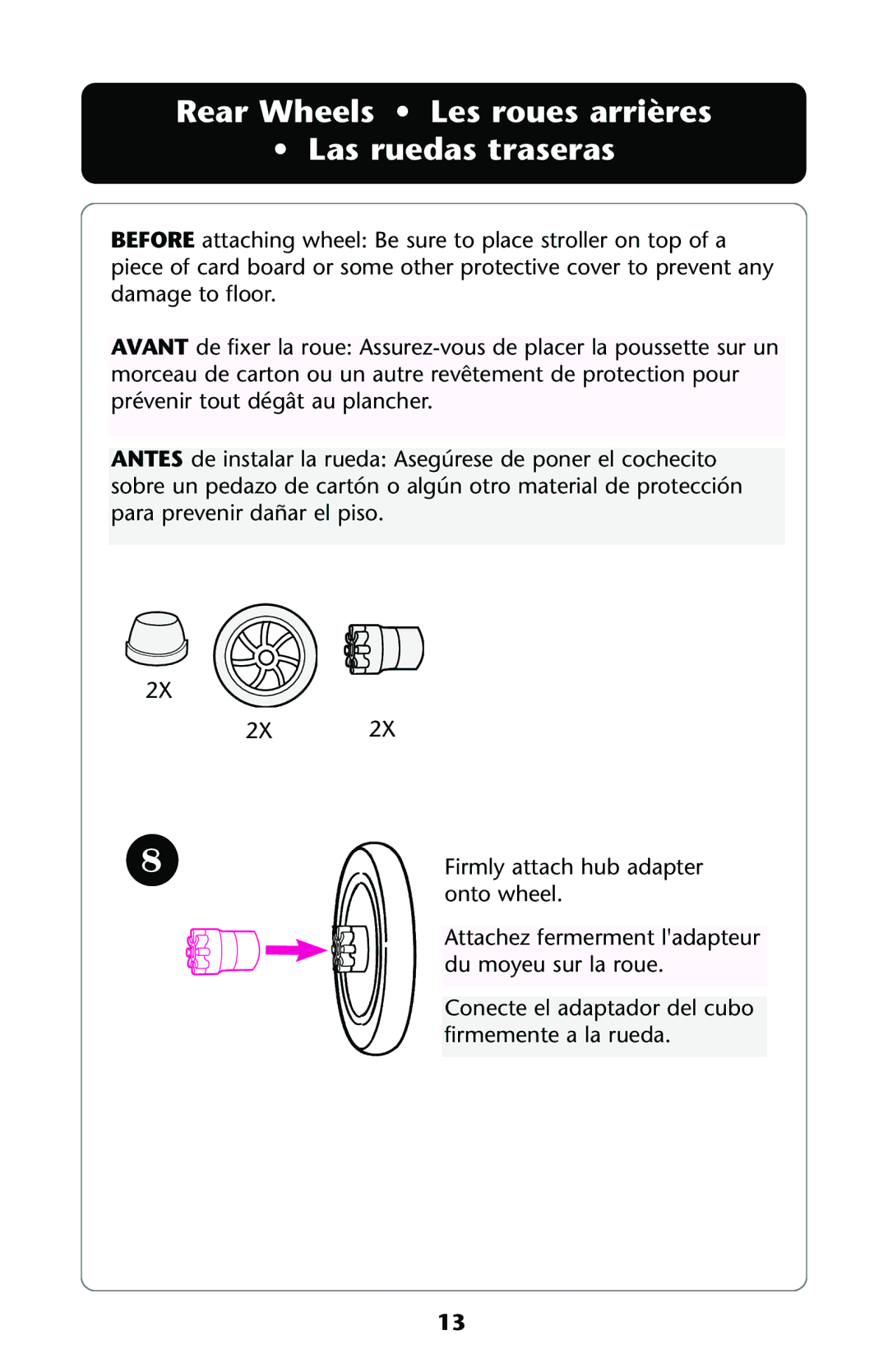 Graco ISPA113AA owner manual Rear Wheels Les roues arrières Las ruedas traseras 