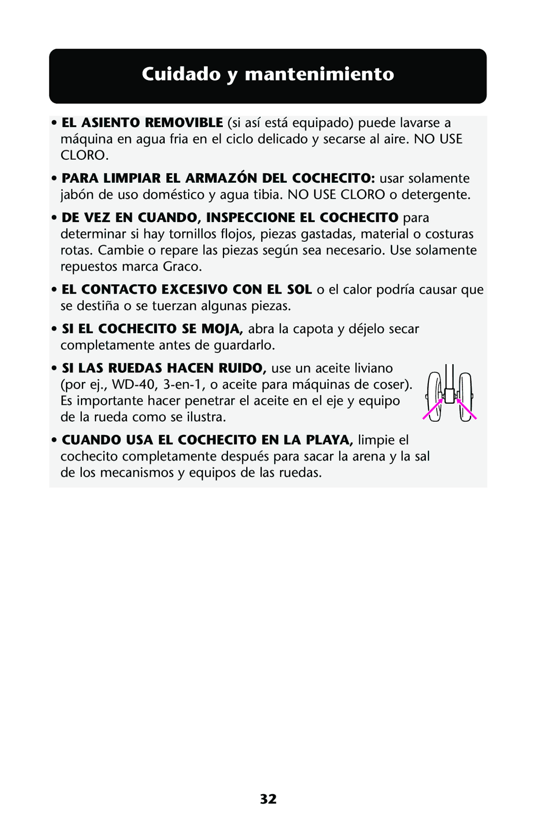 Graco ISPA113AA owner manual Cuidado y mantenimiento, SI LAS Ruedas Hacen RUIDO, use un aceite liviano 