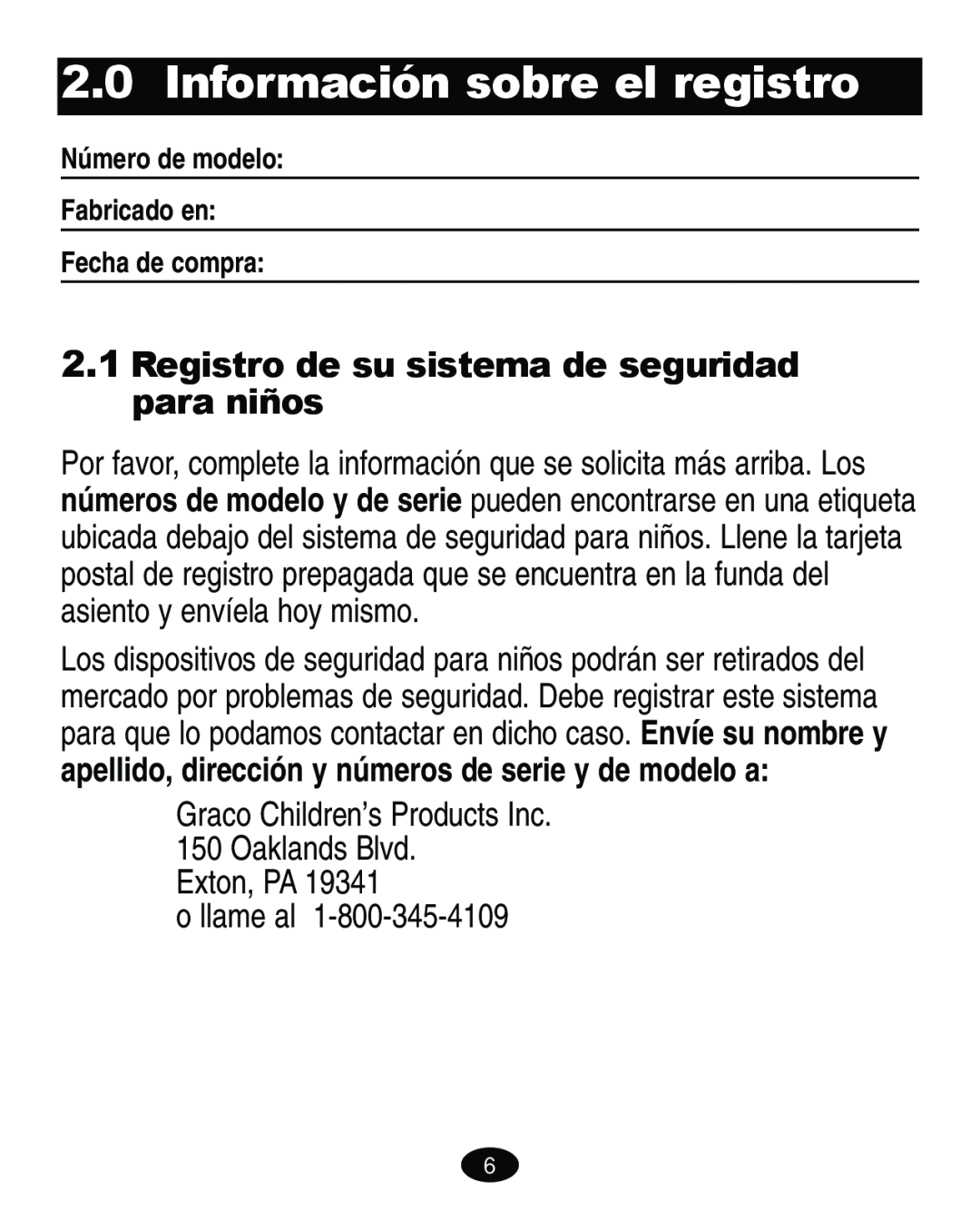 Graco ISPA113AA manual Información sobre el registro, Registro de su sistema de seguridad para niños, o llame al 