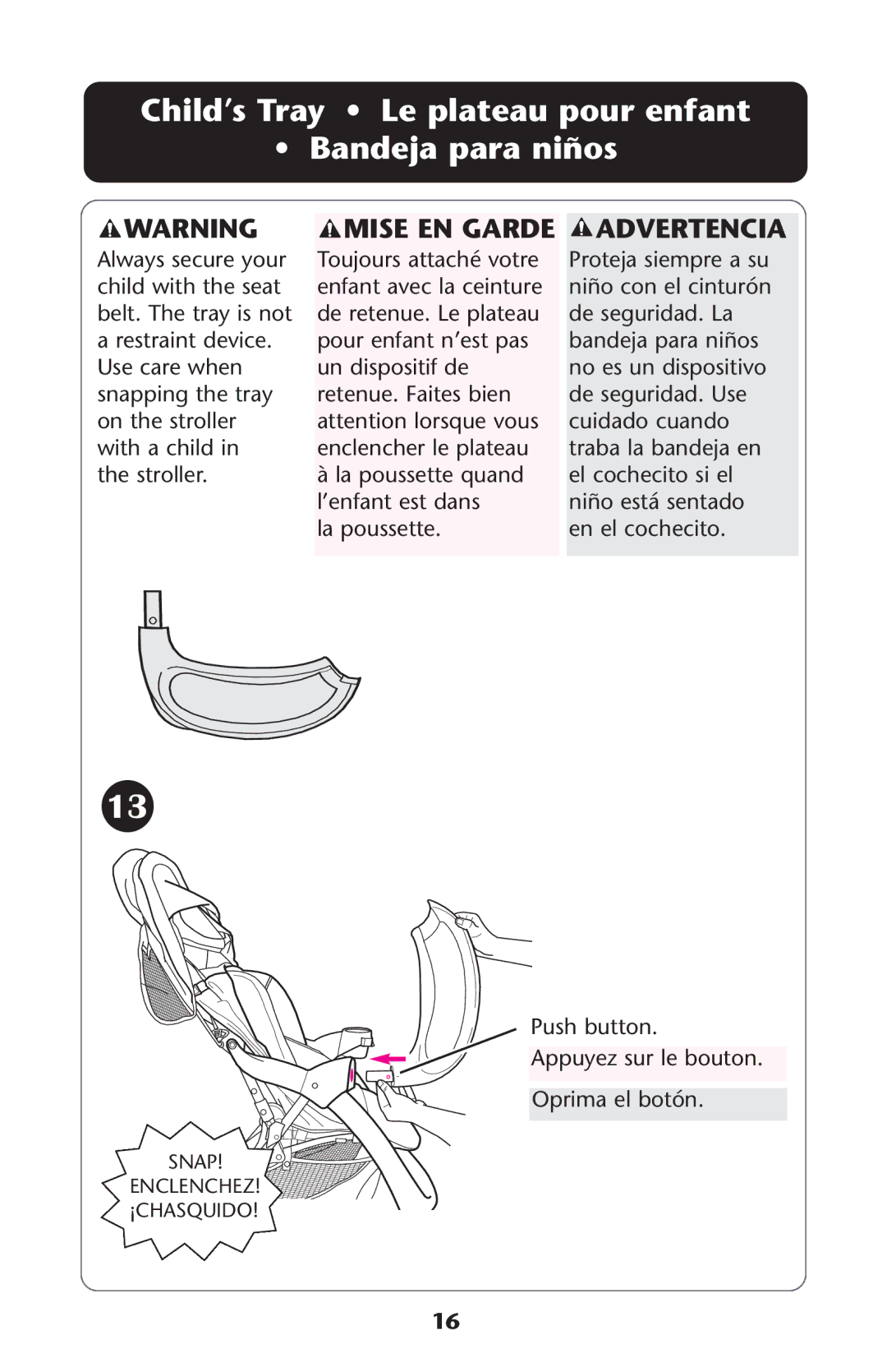 Graco ISPA113AB manual Child’s Tray Le plateau pour enfant Bandeja para niños, Mise EN Garde 