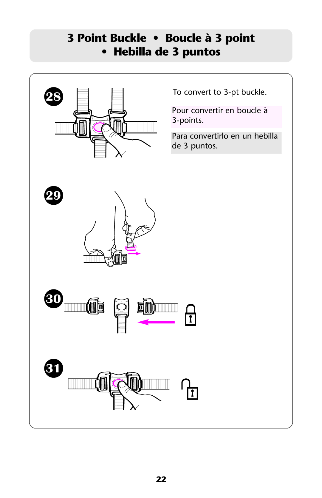 Graco ISPA113AB manual Point Buckle Boucle à 3 point Hebilla de 3 puntos 