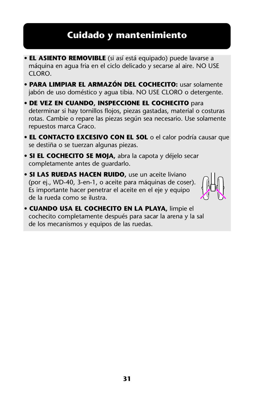 Graco ISPA113AB manual Cuidado y mantenimiento, SI LAS Ruedas Hacen RUIDO, use un aceite liviano 