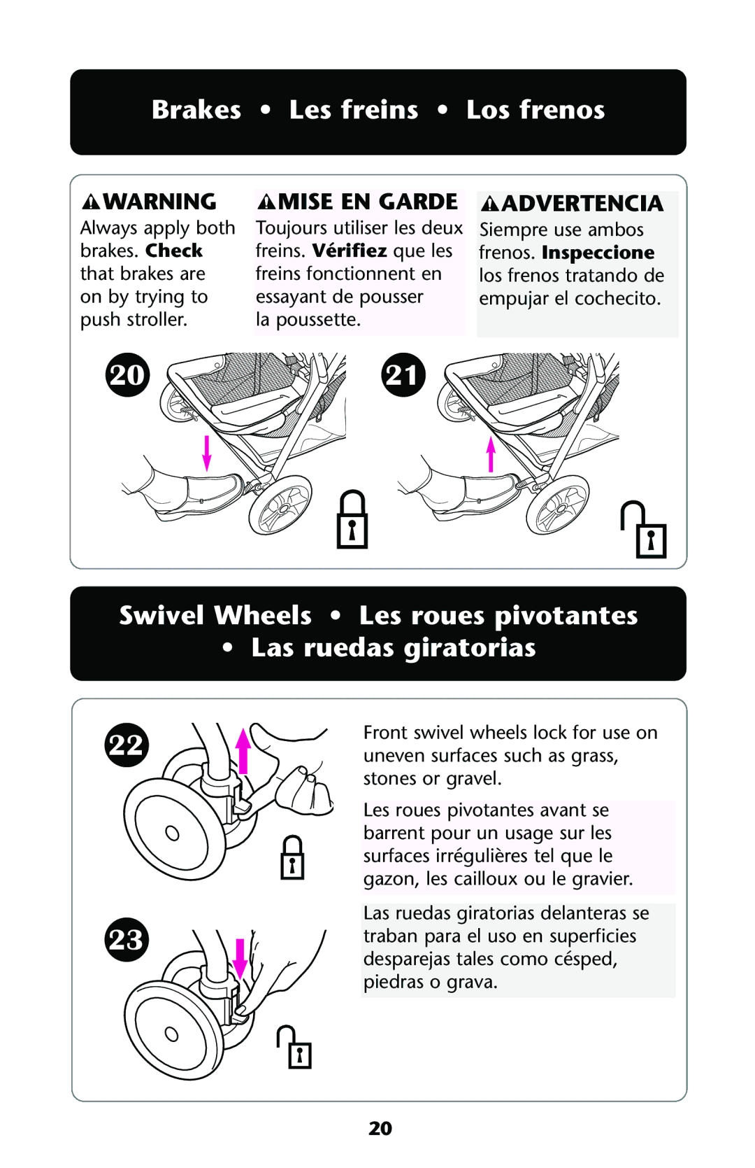 Graco ISPA118AA owner manual Brakes Les freins Los frenos, Swivel Wheels Les roues pivotantes Las ruedas giratorias 