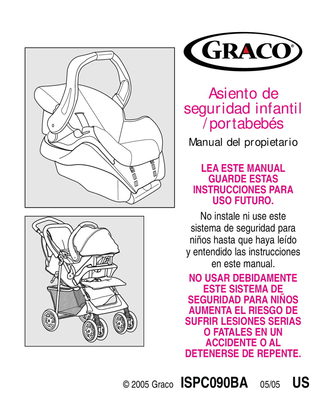 Graco ISPA119AB owner manual Asiento de Seguridad infantil Portabebés 