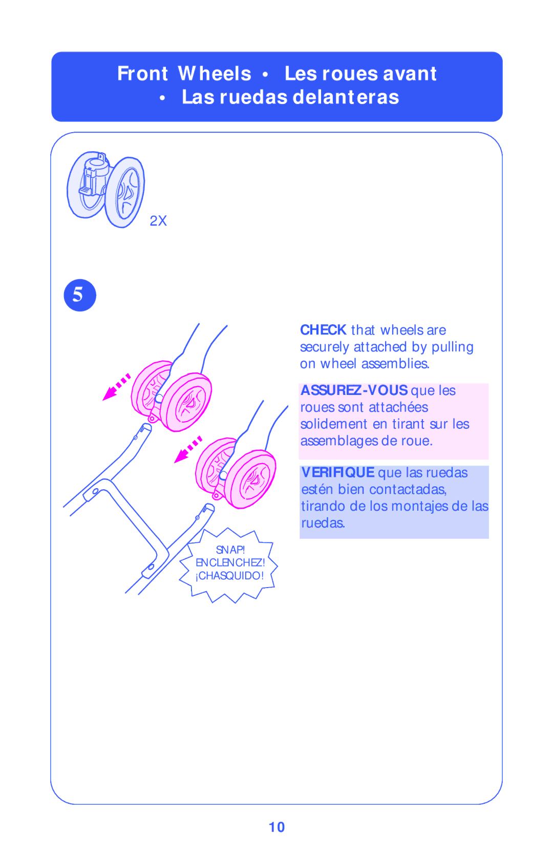 Graco ISPA122AE owner manual Front Wheels Les roues avant Las ruedas delanteras 