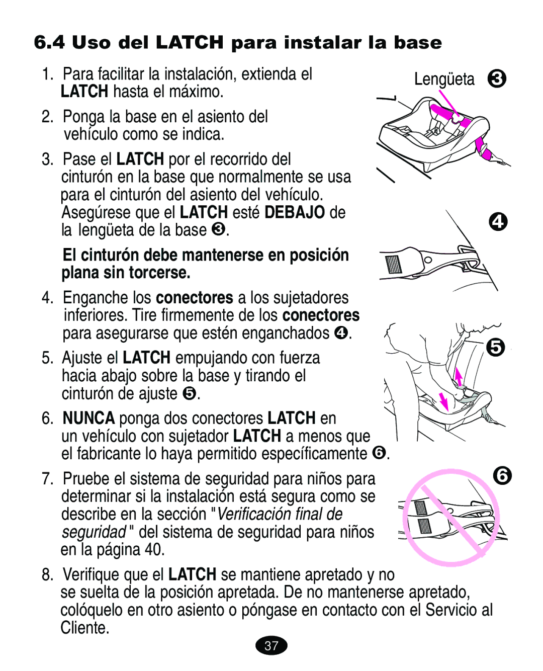 Graco ISPA135AB manual Uso del Latch para instalar la base 