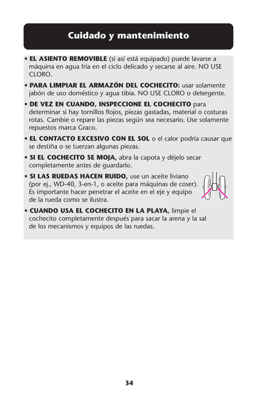 Graco ISPA135AB manual Cuidado y mantenimiento, SI LAS Ruedas Hacen RUIDO, use un aceite liviano 