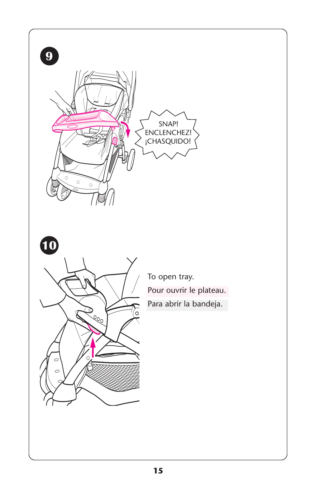 Graco ISPA135AB manual To open tray Pour ouvrir le plateau Para abrir la bandeja 