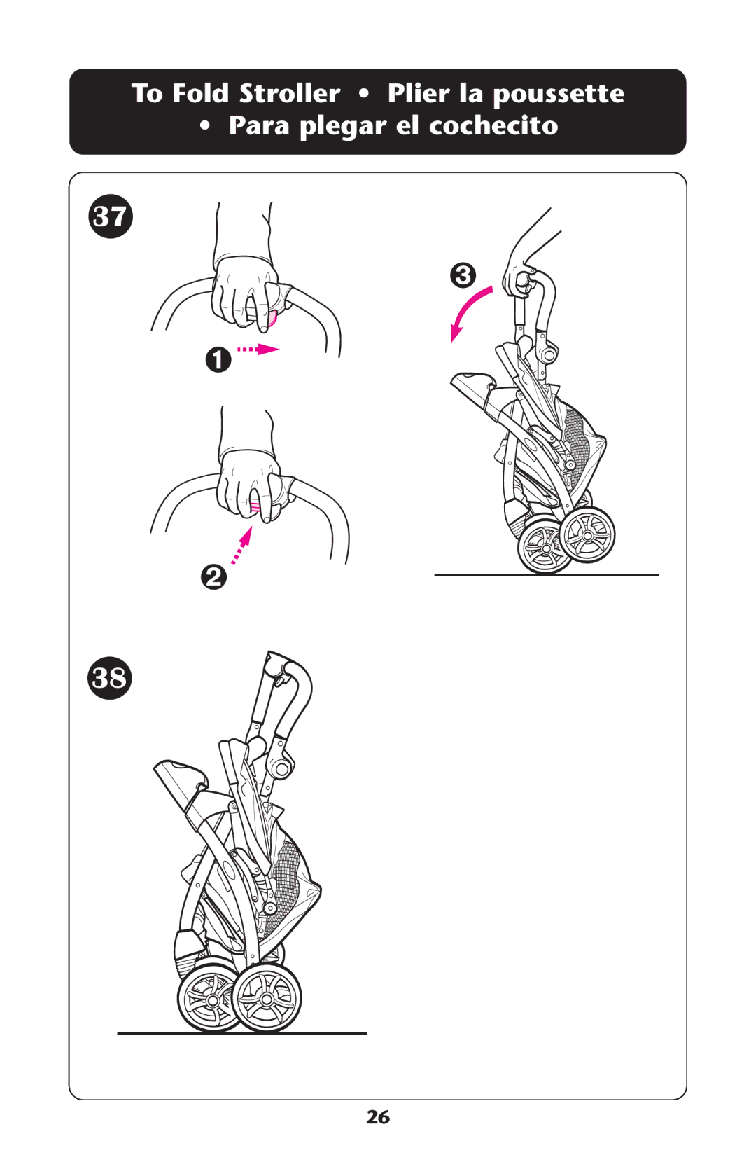 Graco ISPA135AB manual To Fold Stroller Plier la poussette Para plegar el cochecito 