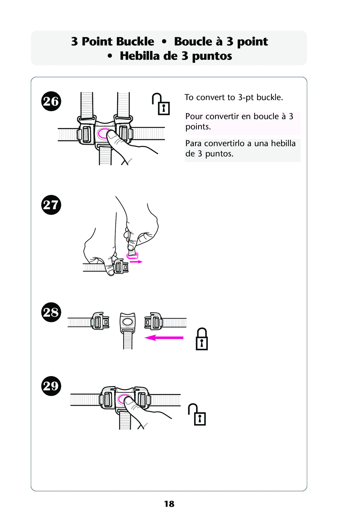 Graco ISPA144AA manual Point Buckle Boucle à 3 point Hebilla de 3 puntos 