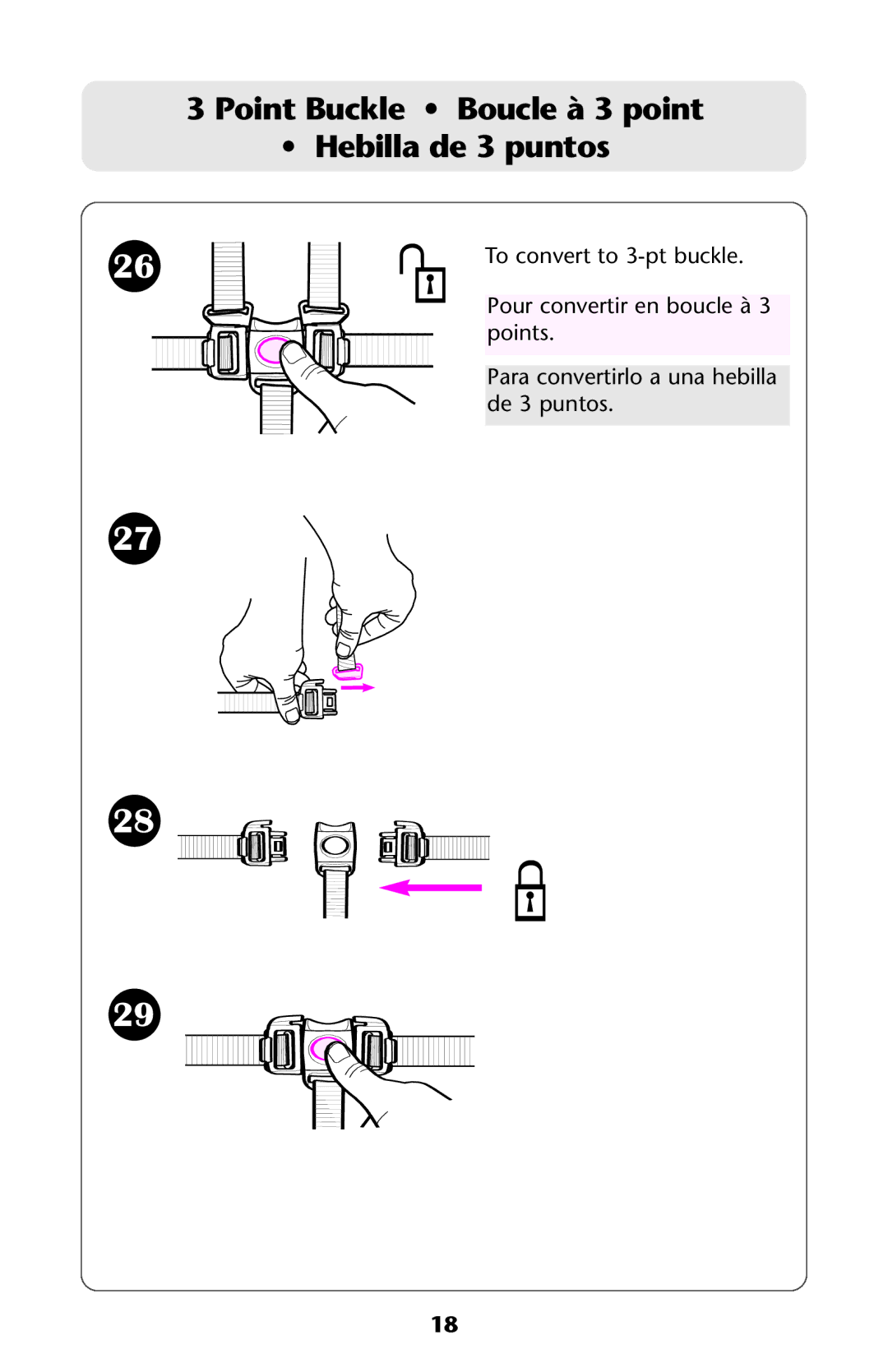 Graco ISPA144AB manual Point Buckle Boucle à 3 point Hebilla de 3 puntos 