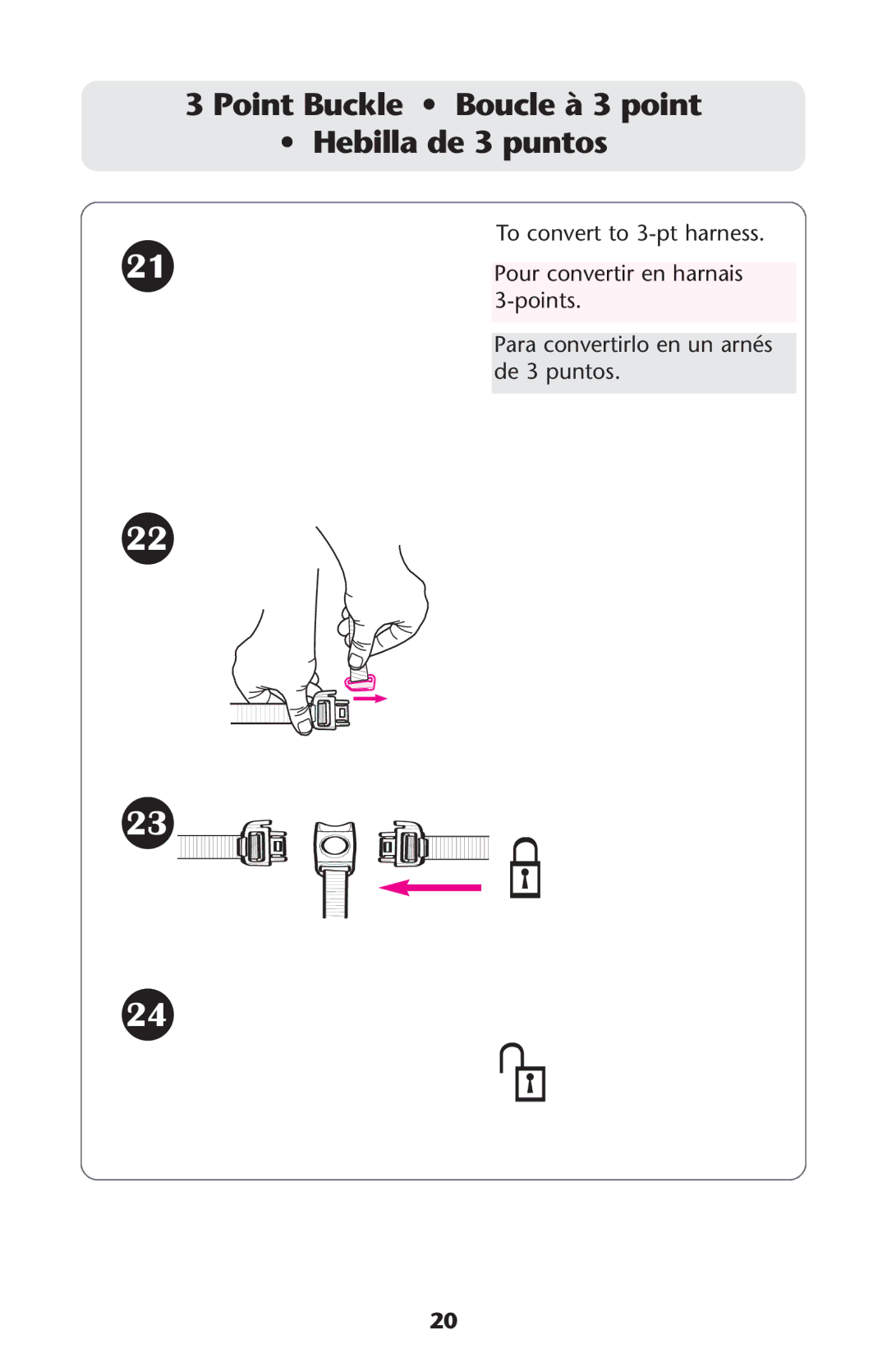 Graco ISPA173AA manual Point Buckle Boucle à 3 point Hebilla de 3 puntos 