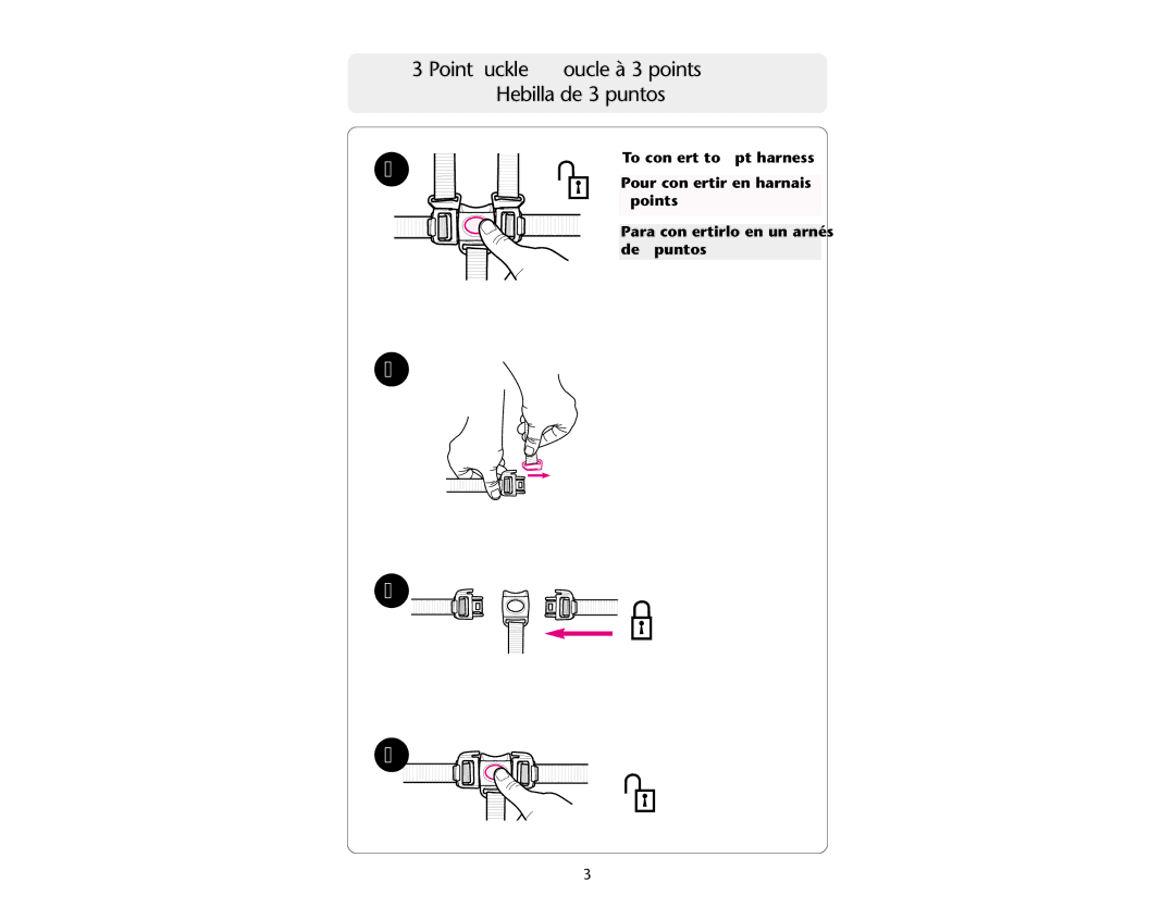 Graco ISPA173AA manual Point Buckle Boucle à 3 points Hebilla de 3 puntos 