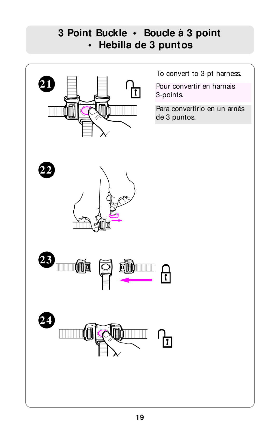 Graco ISPA204AA owner manual Point Buckle Boucle à 3 point Hebilla de 3 puntos 