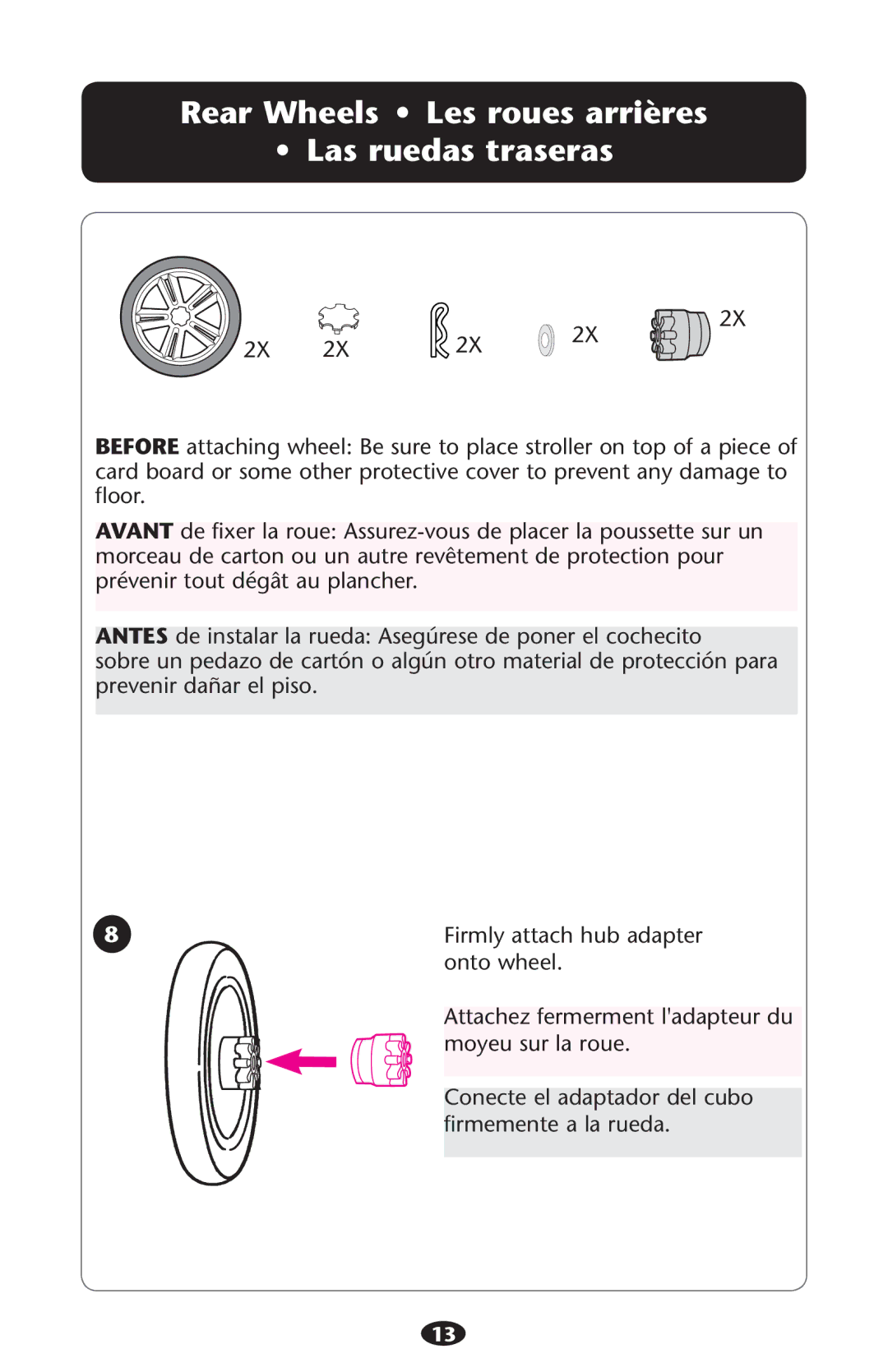 Graco ISPA216AB manual Rear Wheels Les roues arrières Las ruedas traseras 