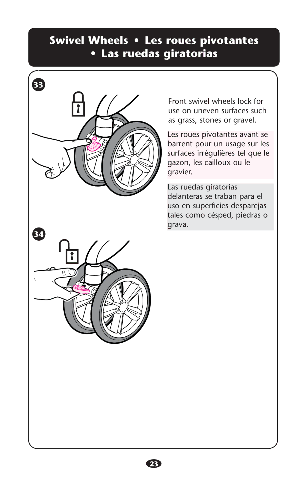 Graco ISPA216AB manual Swivel Wheels Les roues pivotantes Las ruedas giratorias 