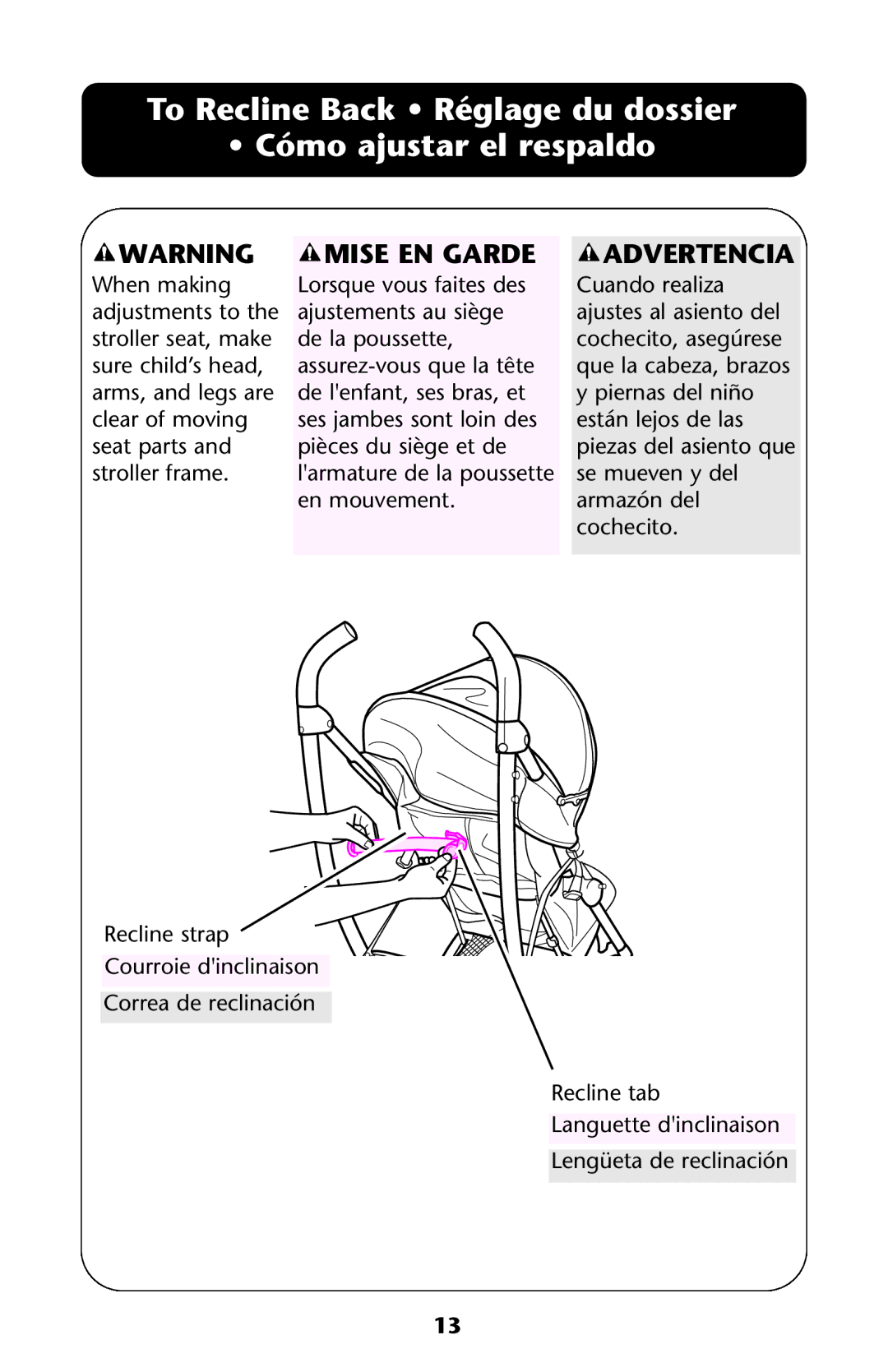 Graco ISPA228AA owner manual To Recline Back Réglage du dossier Cómo ajustar el respaldo, Advertencia 