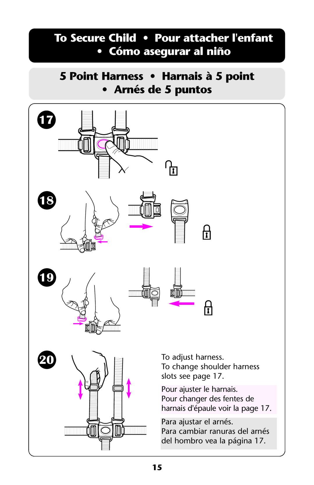 Graco ISPA228AA owner manual To Secure Child Pour attacherlenfant Cómo aseguraral niño 