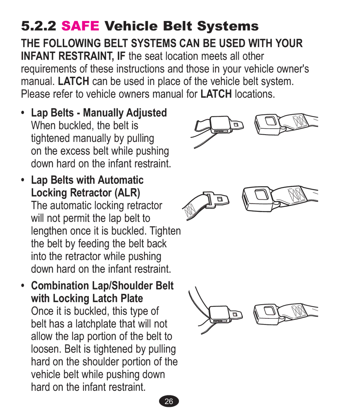 Graco ISPA237AA owner manual Safe Vehicle Belt Systems 