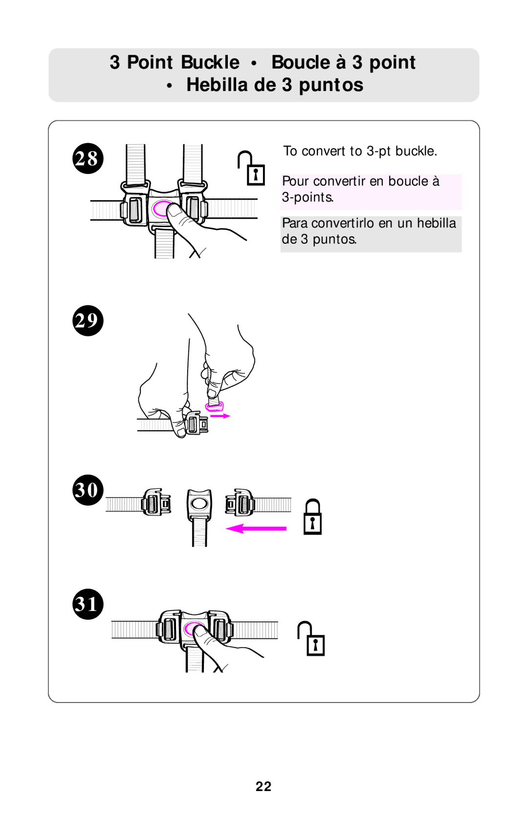 Graco ISPA238AB manual Point Buckle Boucle à 3 point Hebilla de 3 puntos 