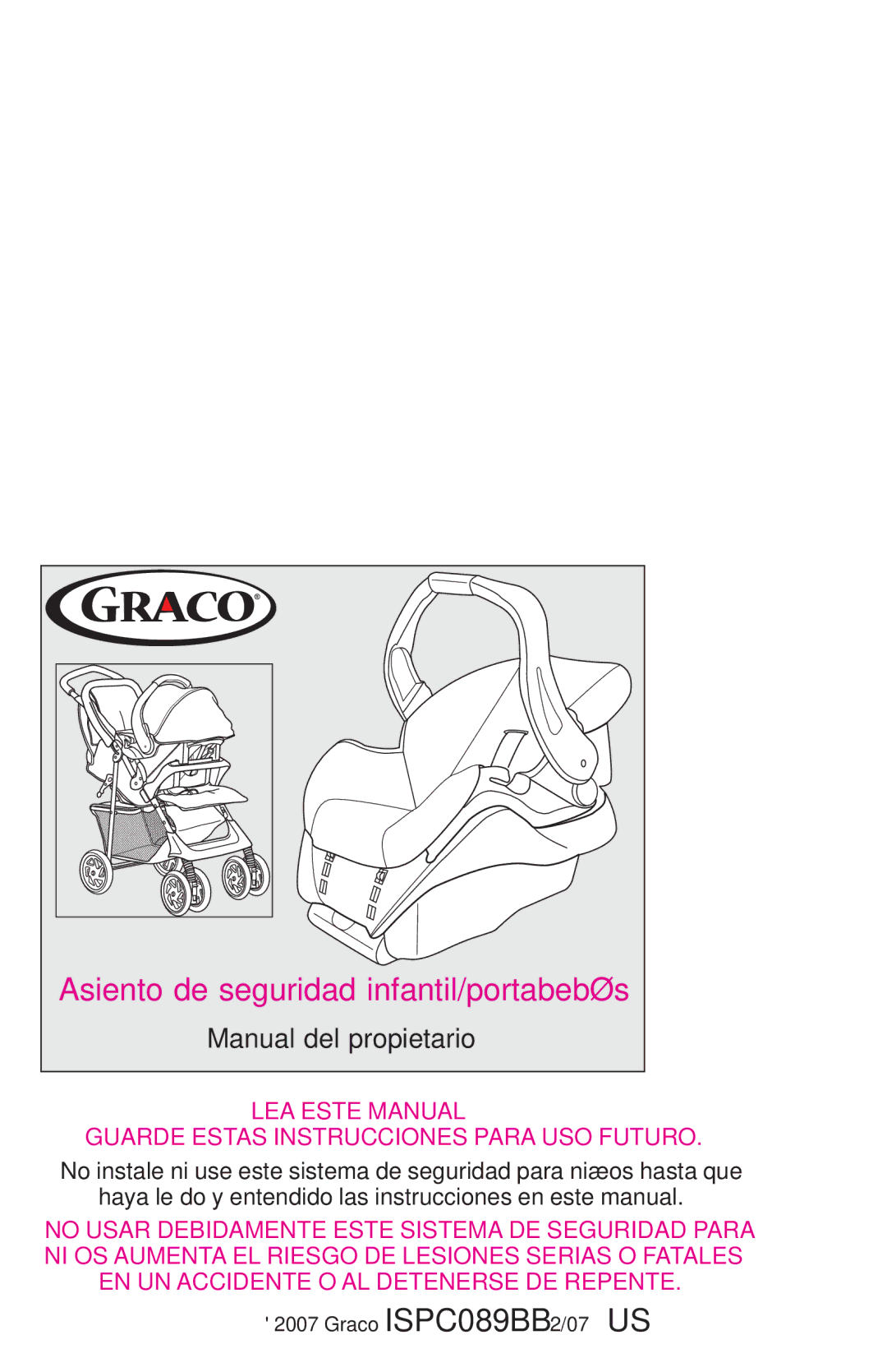 Graco 1755755, ISPA271AB, 1750713 manual Asiento de seguridad infantil/portabebés, Manual del propietario 