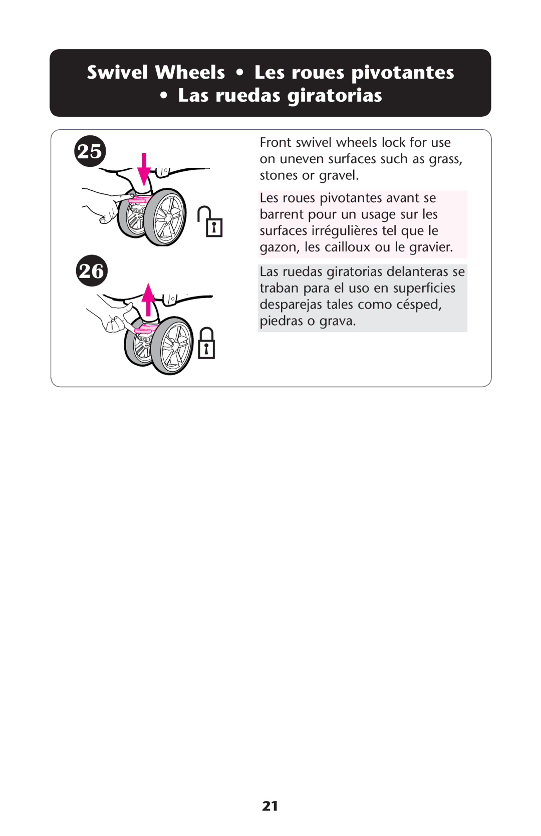 Graco ISPA273AB owner manual Swivel Wheels Les roues pivotantes Las ruedas giratorias 