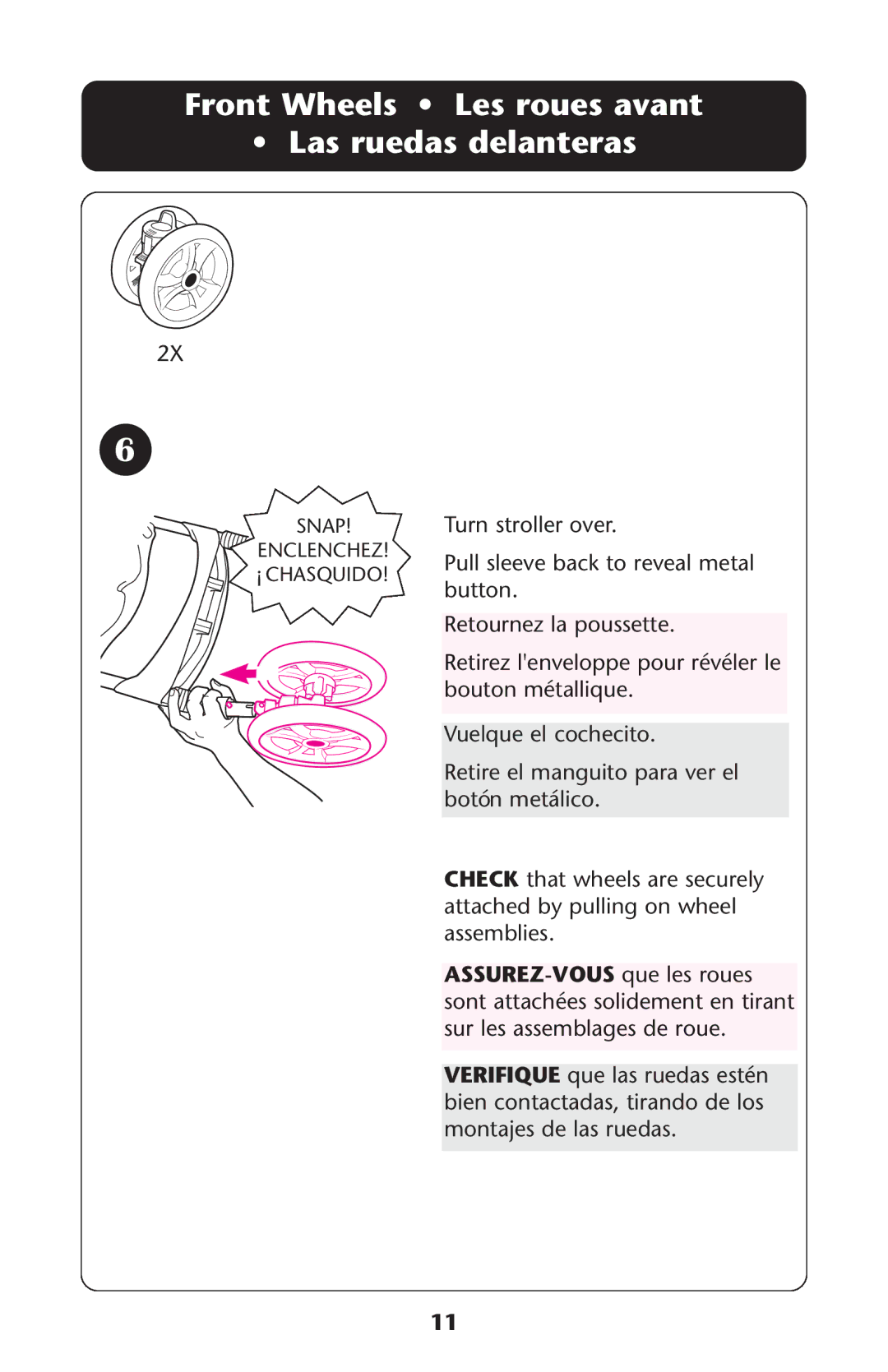 Graco ISPA338AA owner manual Front Wheels Les roues avant Las ruedas delanteras 