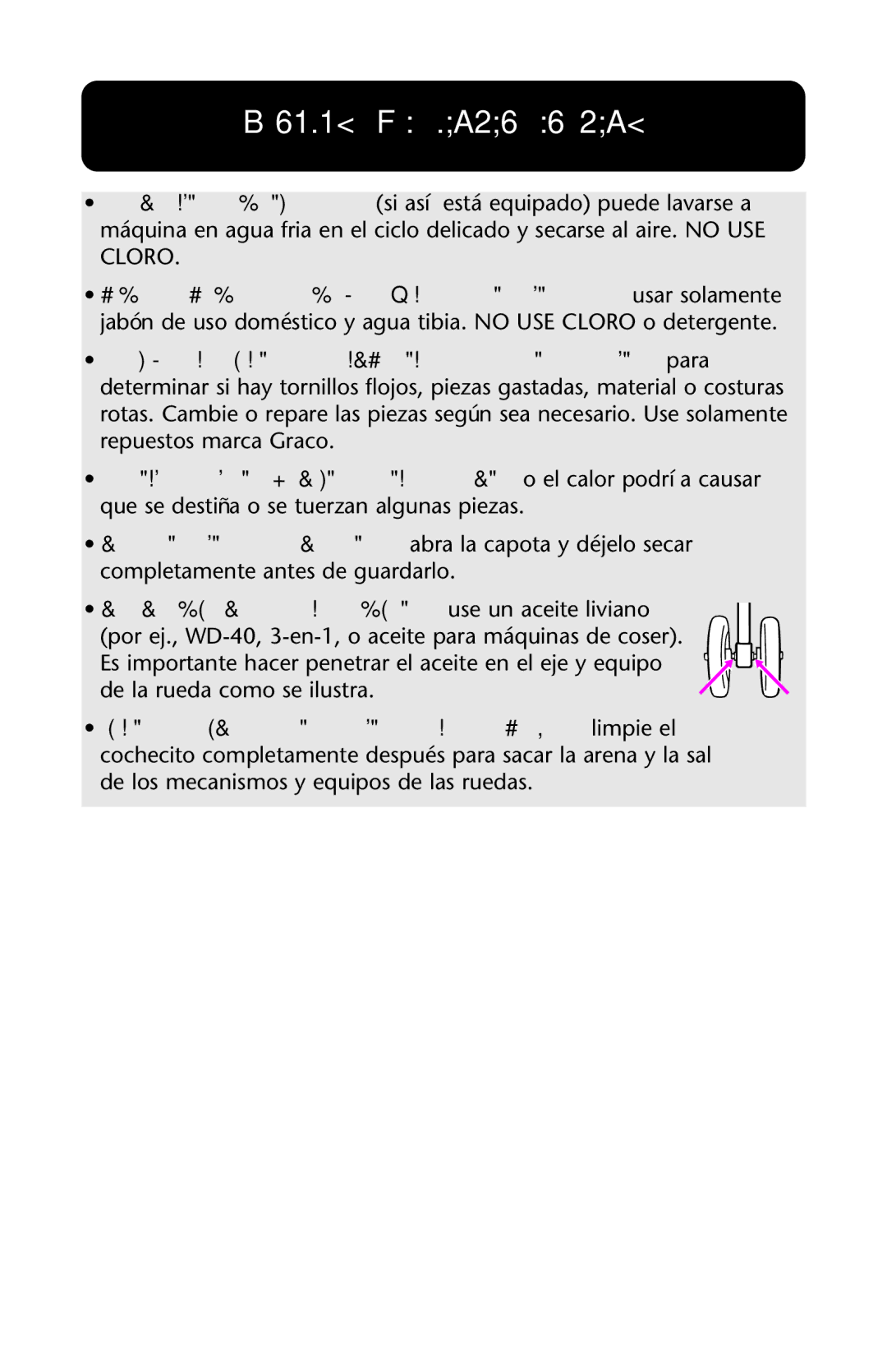 Graco ISPA338AA owner manual Cuidado y mantenimiento, SI LAS Ruedas Hacen RUIDO, use un aceite liviano 