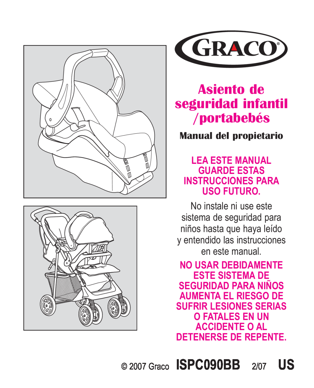 Graco ISPA338AA owner manual Asiento de seguridad infantil portabebés, Manual del propietario 
