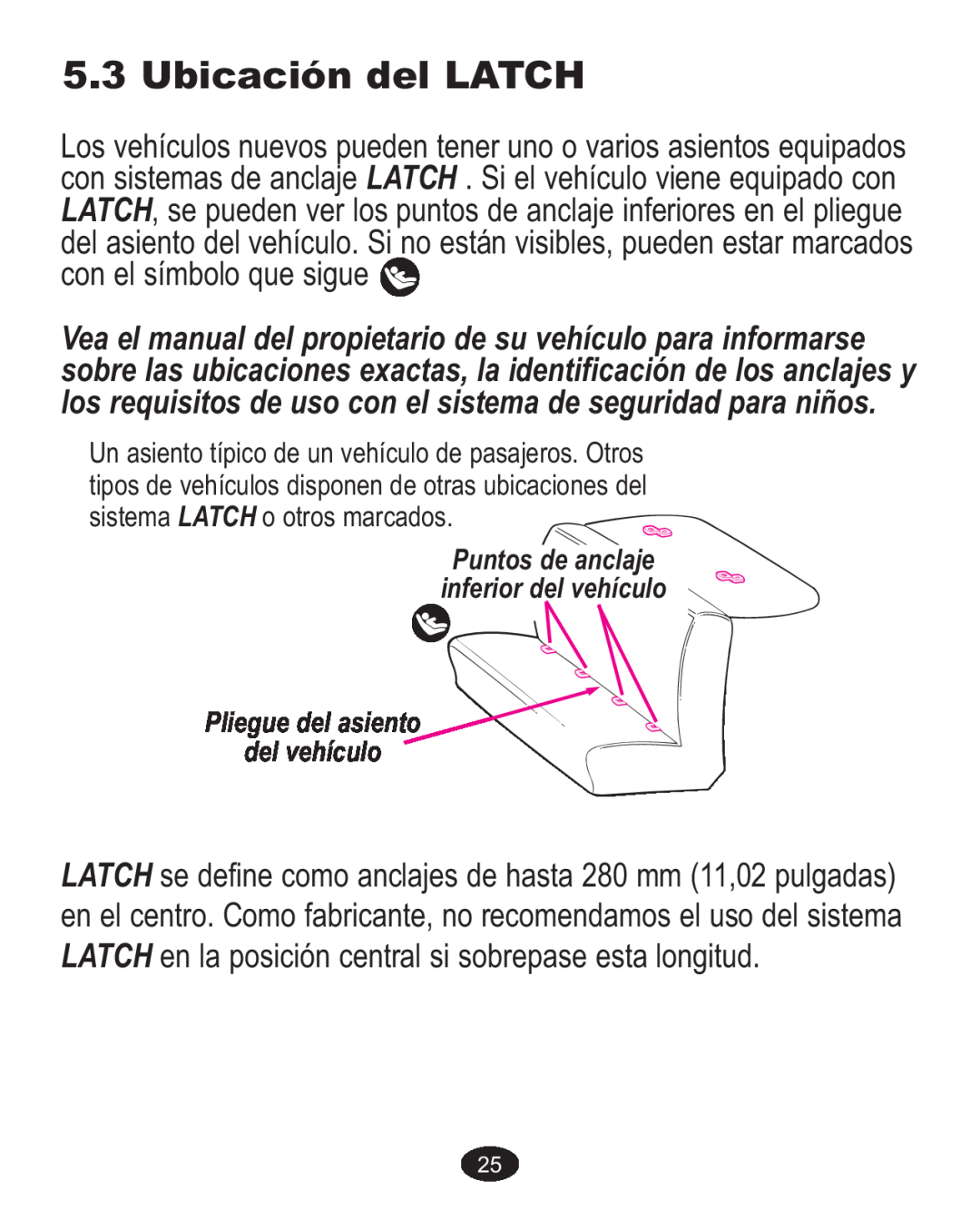 Graco ISPA338AA owner manual Ubicación del LATCH 