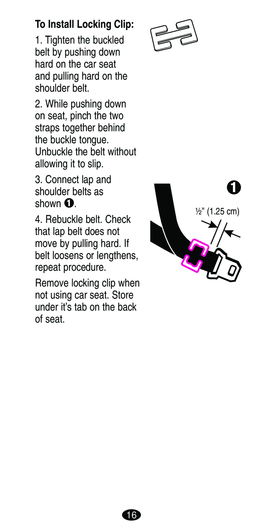 Graco ISPB007BD manual To Install Locking Clip, Connect lap Shoulder belts as shown ™ 