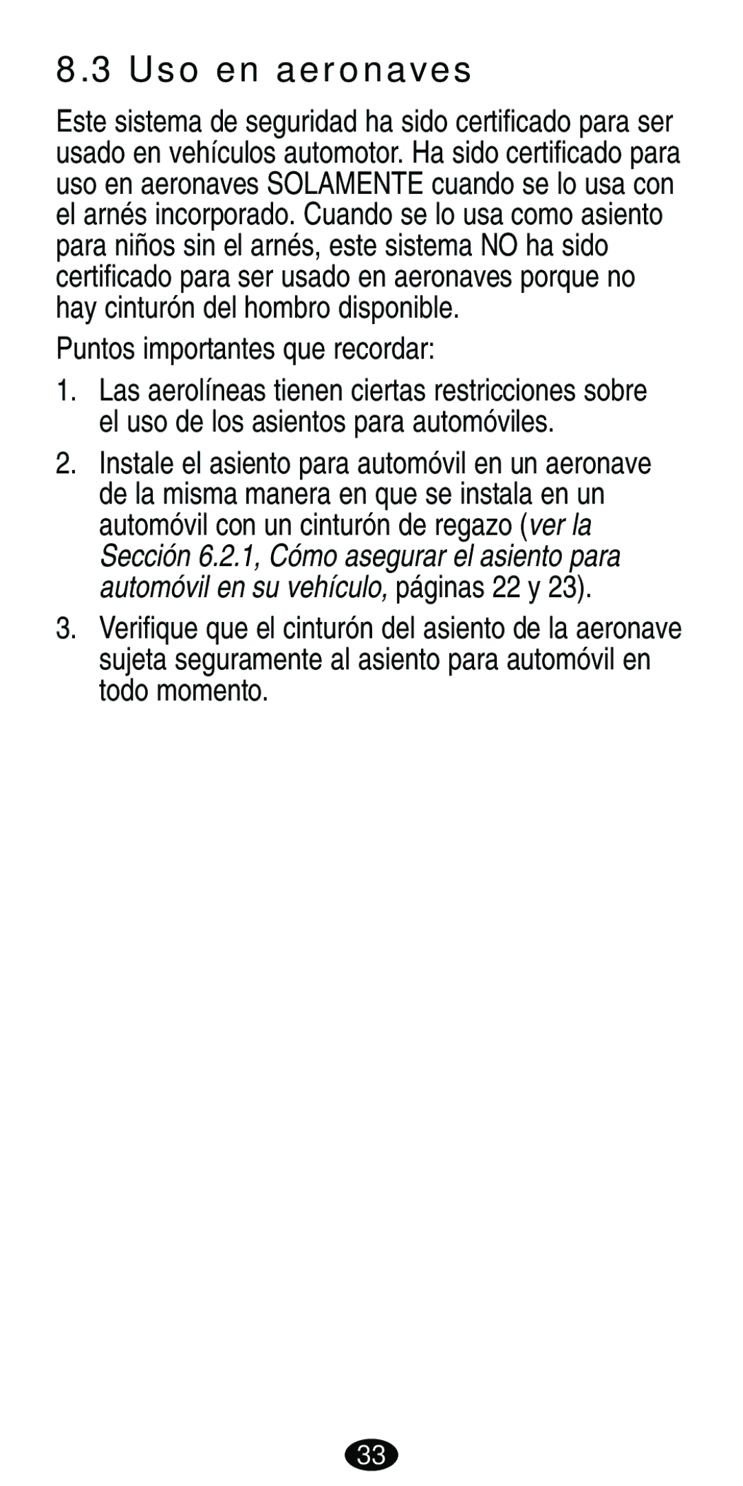 Graco ISPB007BD manual Uso en aeronaves, Puntos importantes que recordar 