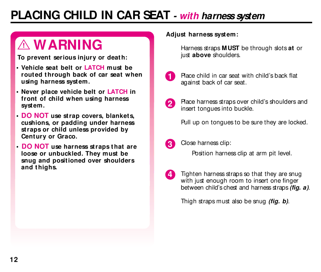 Graco ISPB008BC 1/03 manual Placing Child in CAR Seat with harness system 