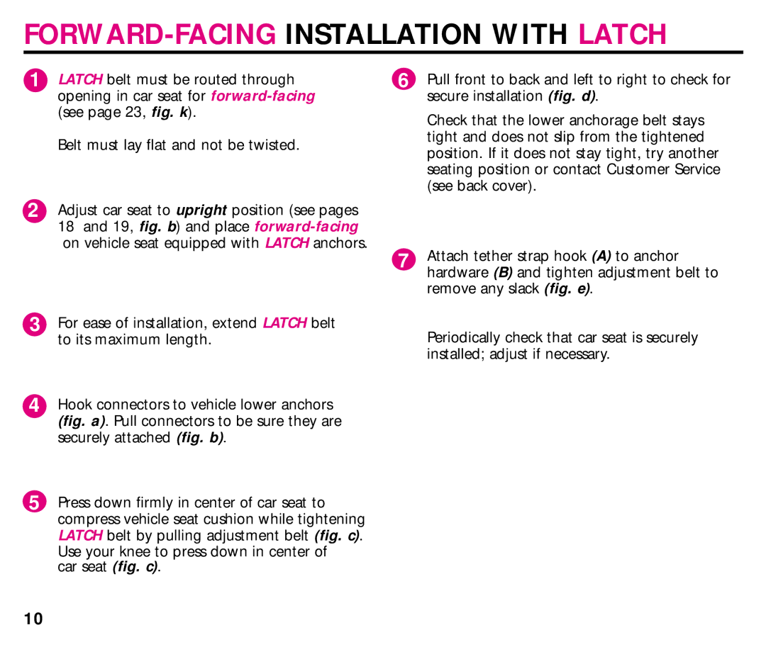 Graco ISPC008BA 08/02 manual FORWARD-FACING Installation with Latch 