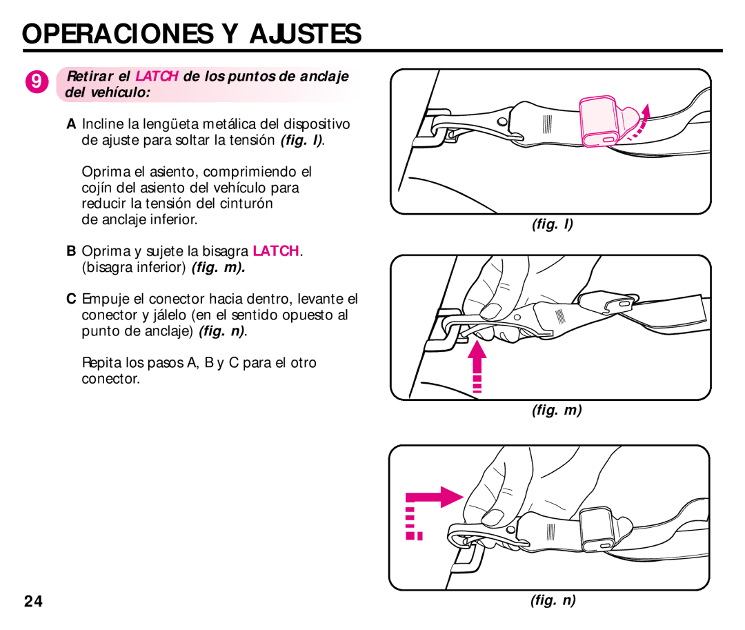 Graco ISPC008BA 08/02 manual Retirar el Latch de los puntos de anclaje del vehículo, Fig. l 