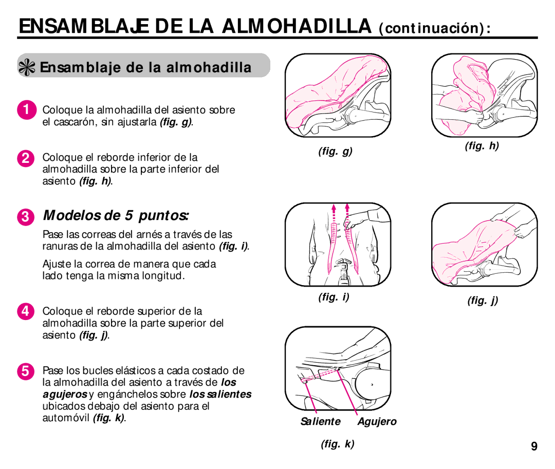 Graco ISPC014BB manual Ensamblaje DE LA Almohadilla continuación, Ensamblaje de la almohadilla, Saliente 