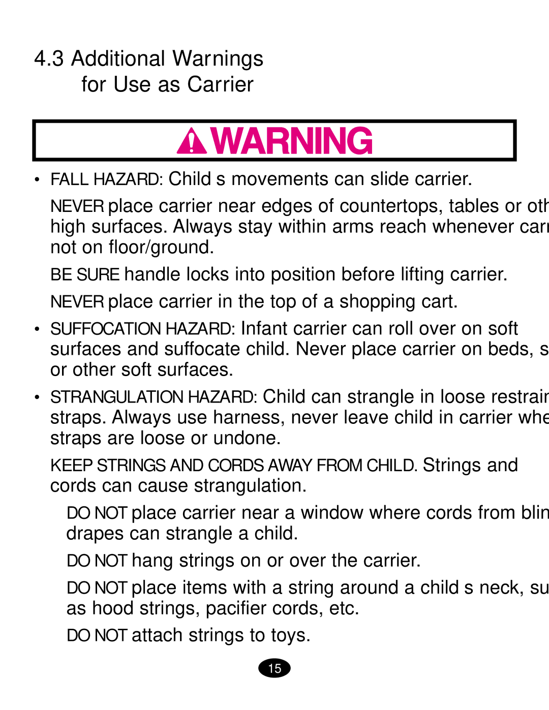 Graco ISPC019CB owner manual Additional Warnings for Use as Carrier 