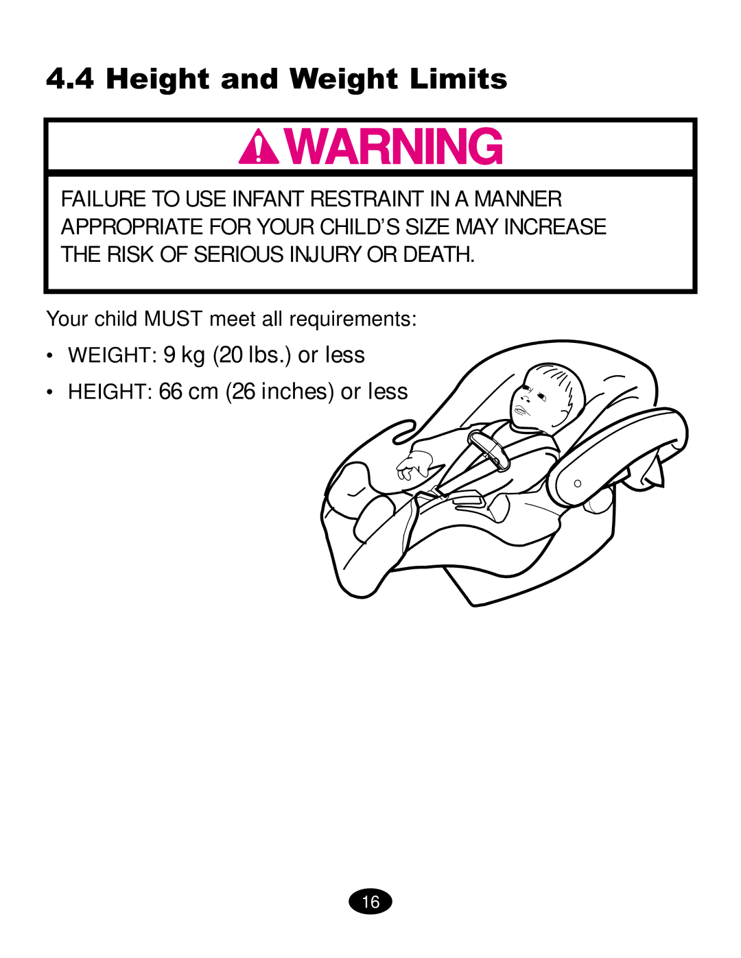 Graco ISPC019CB owner manual Height and Weight Limits 