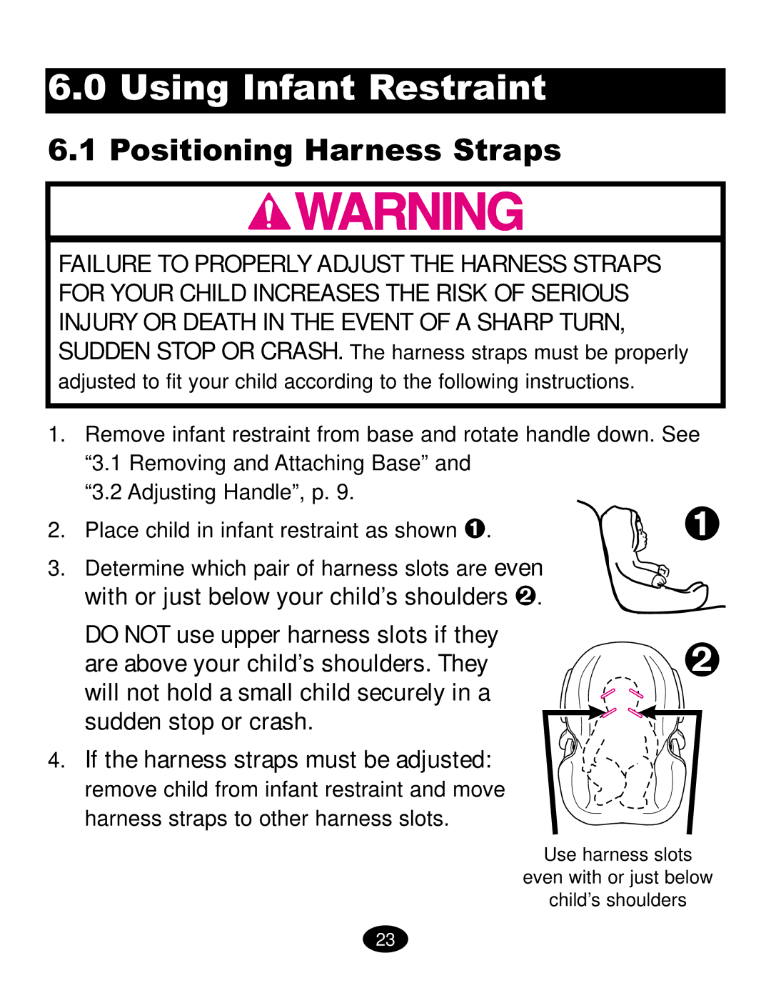 Graco ISPC019CB owner manual Using Infant Restraint, Positioning Harness Straps 