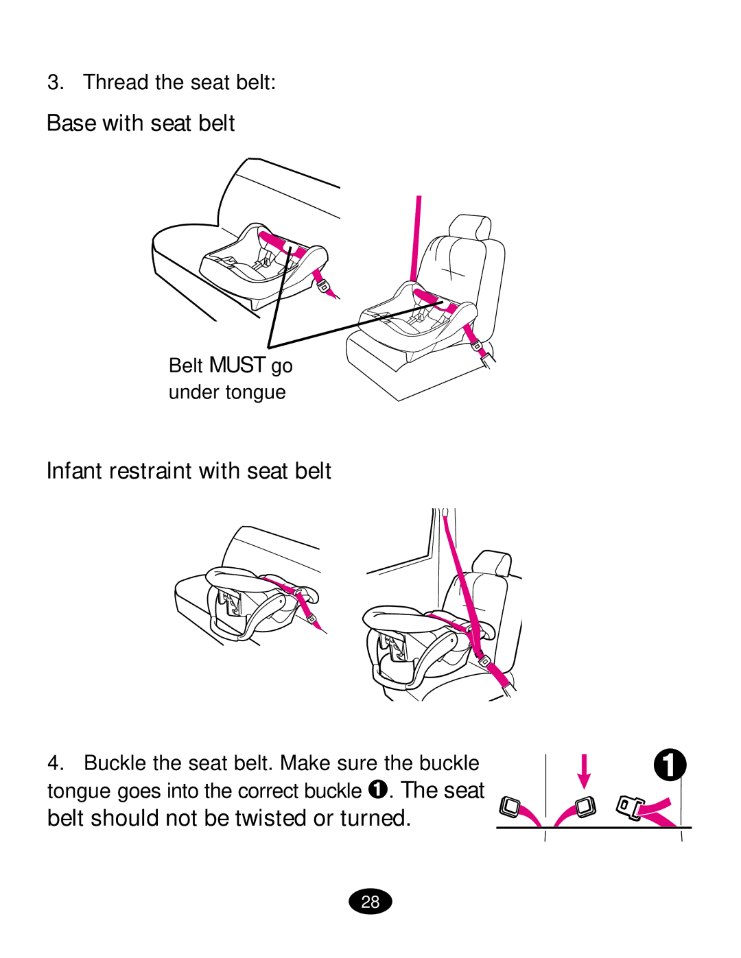 Graco ISPC019CB owner manual Thread the seat belt Base with seat belt, Infant restraint with seat belt 