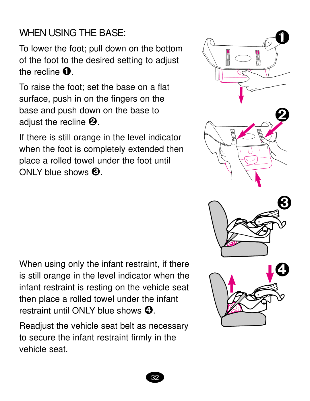 Graco ISPC019CB owner manual When Using the Base 