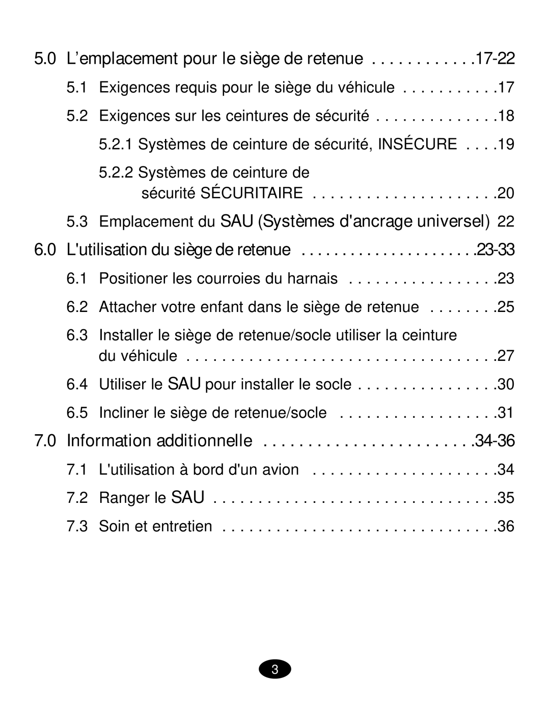 Graco ISPC019CB owner manual Systèmes de ceinture de, Installer le siège de retenue/socle utiliser la ceinture 