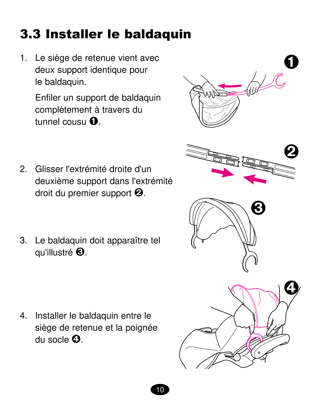 Graco ISPC019CB owner manual Installer le baldaquin 